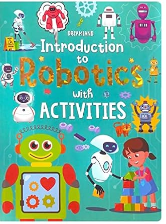 Introduction To Robotics With Activities