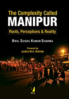 The Complexity Called Manipur