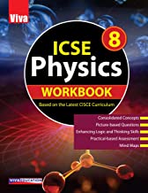 Icse Physics, Class 8 Workbook