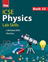 Icse Physics, Lab Manual, Book 10