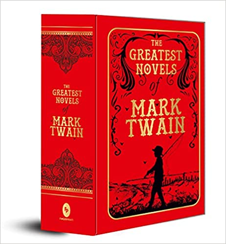 The Greatest Novels Of Mark Twain (deluxe Edition)