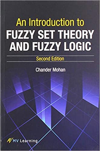 An Introdution To Fuzzy Set Theory & Fuzzy Logic, 2nd Mvl Ed