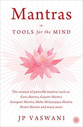 Mantras: Tools For The Mind