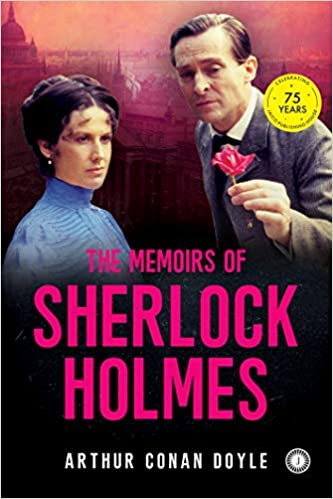 The Memoirs Of Sherlock Holmes: Vol. 1