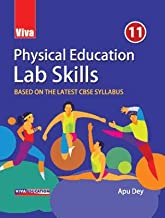 Viva Physical Education Lab Skills For Class Xi