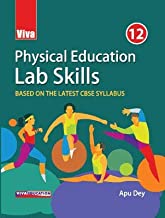 Viva Physical Education Lab Skills For Class Xii