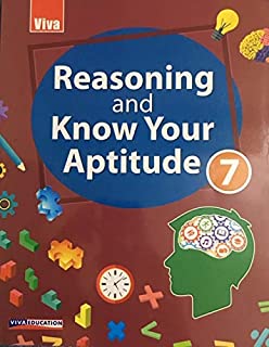 Reasoning And Know Your Aptitude, Book 7