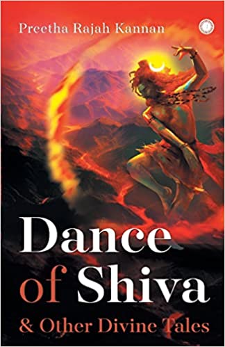 Dance Of Shiva And Other Divine Tales