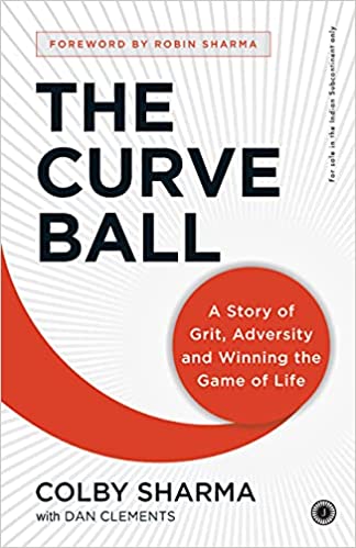 The Curveball (foreword By Robin Sharma)