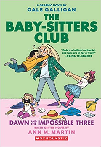 The Baby-sitters Club Graphic Novel #05: Dawn And The Impossible Three