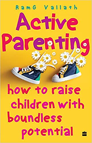 Active Parenting: How To Raise Children With Boundless Potential