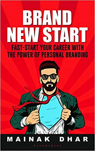 Brand New Start: Fast-start Your Career With The Power Of Personal Branding