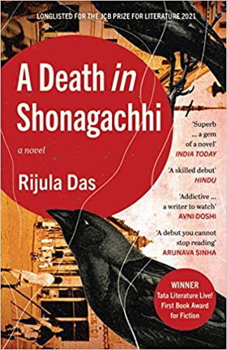 A Death In Shonagachhi: Winner Of Tata Lit Live First Book Award