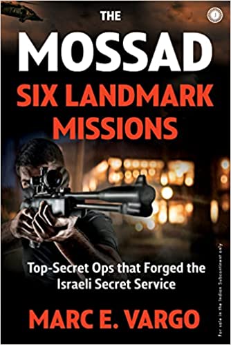 The Mossad: Six Landmark Missions