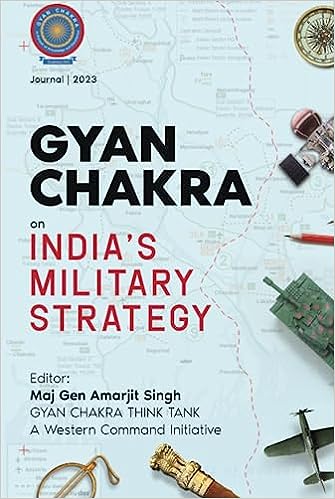 Gyan Chakra On India's Military Strategy