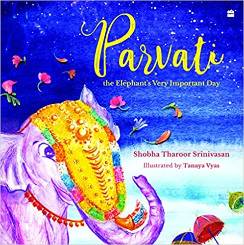 Parvati The Elephantâ€™s Very Important Day