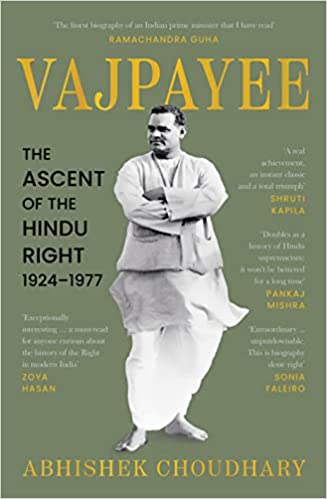 Vajpayee: The Ascent Of The Hindu Right, 1924â€“1977