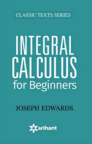 Intergal Calculas For Beginners (joseph Edwards)